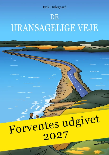 De uransagelige veje